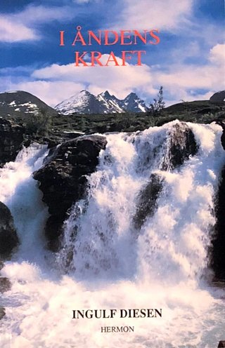 "I Åndens Kraft" av Ingulf Diesen