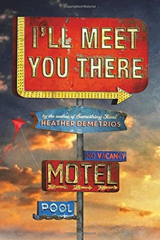 "I'll Meet You There" av Heather Demetrios