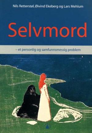 "Selvmord - et personlig og samfunnsmessig problem" av Nils Retterstøl