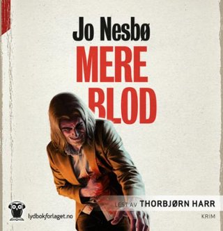 "Mere blod" av Jo Nesbø
