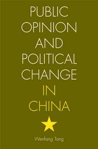 "Public Opinion and Political Change in China" av Wenfang Tang