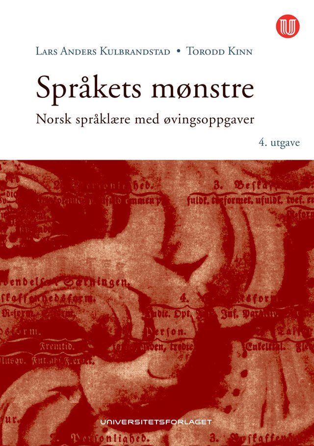 "Språkets mønstre - norsk språklære med øvingsoppgaver" av Lars Anders Kulbrandstad
