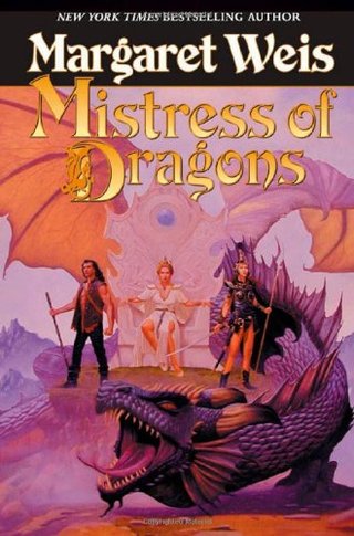 "Mistress of Dragons (Dragonvarld Trilogy)" av Margaret Weis