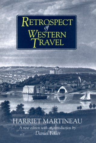 Retrospect of Western Travel (American History Through Literature)