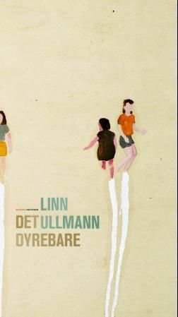 "Det dyrebare - roman" av Linn Ullmann