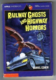 "Railway Ghosts and Highway Horrors" av Daniel Cohen