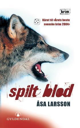 "Spilt blod" av Åsa Larsson