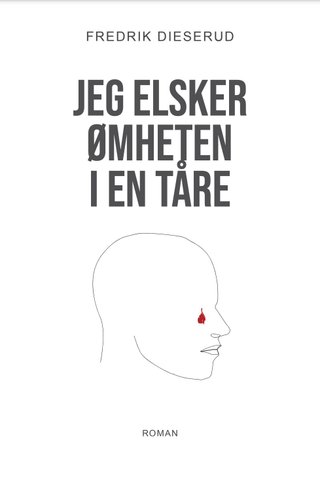 Jeg elsker ømheten i en tåre