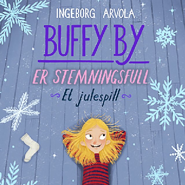 "Buffy By er stemningsfull - et julespill" av Ingeborg Arvola