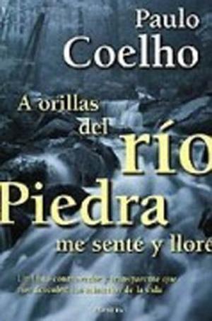 "A Orillas Del Rio Piedra Me Sentey Llore ("Booket")" av Paulo Coelho