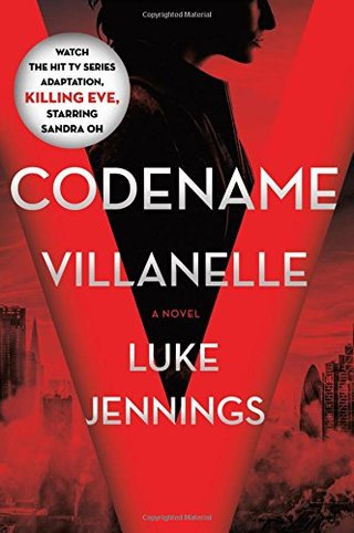 Codename Villanelle - The Basis of KILLING EVE, the Hit BBC America TV Series