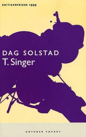 "T. Singer - roman" av Dag Solstad