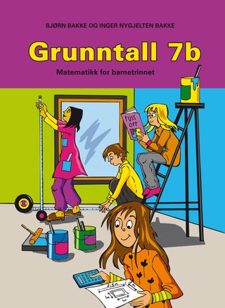 "Grunntall 7b - matematikk for barnetrinnet" av Bjørn Bakke