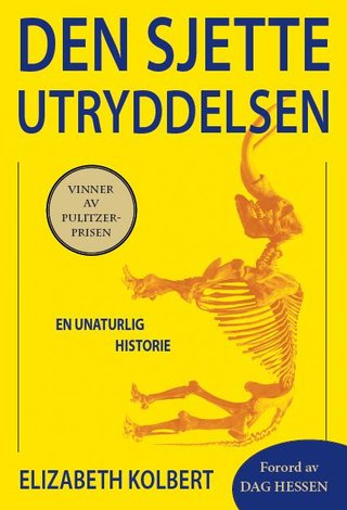 "Den sjette utryddelsen - en unaturlig historie" av Elizabeth Kolbert