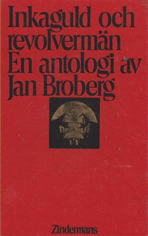 "Inkaguld och revolvermän" av Jan Broberg
