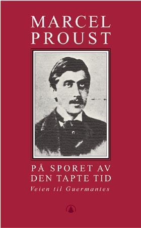 "På sporet av den tapte tid. Bd. 3 - veien til Guermantes" av Marcel Proust