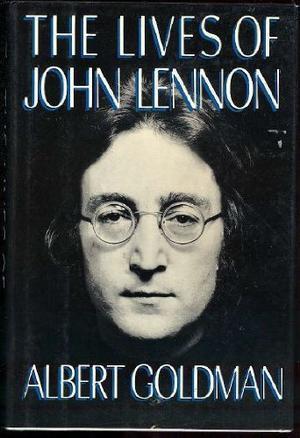"The Lives of John Lennon" av Albert Goldman