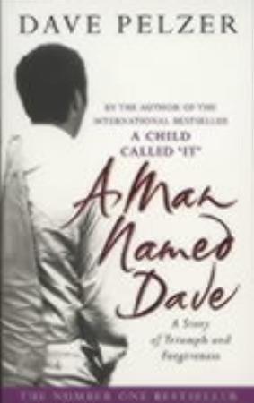 "A man named Dave - a story of triumph and forgiveness" av Dave Pelzer