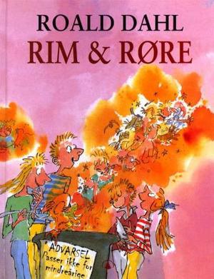 "Rim og røre" av Roald Dahl