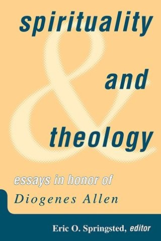 "Spirituality and Theology" av Eric O. Springsted