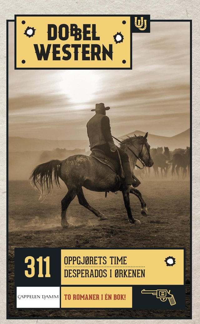 "Oppgjørets time ; Desperados i ørkenen" av Tom West