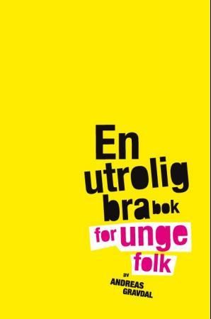 "En utrolig bra bok for unge folk" av Andreas Gravdal