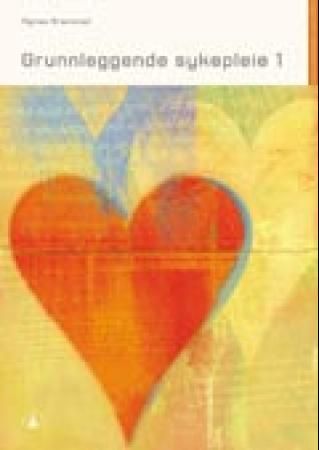 Grunnleggende sykepleie 1