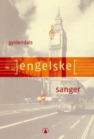 "Gyldendals engelske sanger" av Harald Sonesson