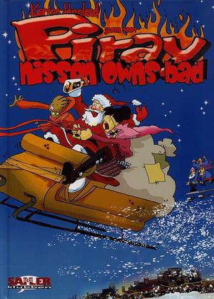 "Piray Julen 2007 Nissen Owns-Bad" av Karine Haaland