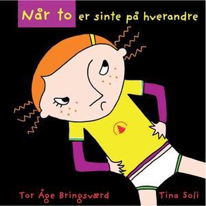 "Når to er sinte på hverandre" av Tor Åge Bringsværd