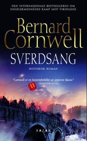 "Sverdsang historisk roman" av Bernard Cornwell