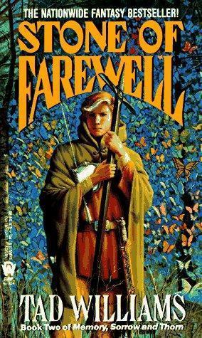 The Stone of Farewell - Book Two of Memory, Sorrow, and Thorn (Memory, Sorrow, & Thorn)