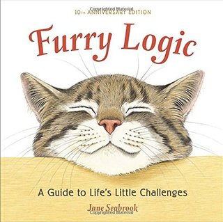 "Furry Logic, 10th Anniversary Edition A Guide to Life's Little Challenges" av Jane Seabrook