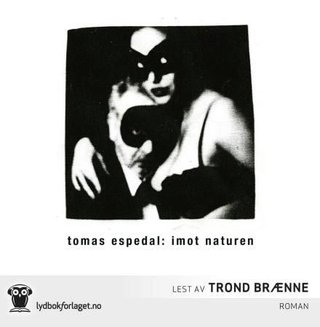 "Imot naturen" av Tomas Espedal