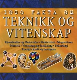 "1000 fakta om teknikk og vitenskap" av John Farndon