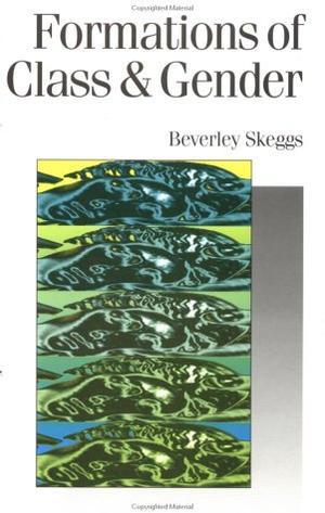 "Formations of Class & Gender Becoming Respectable (Published in association with Theory, Culture & Society)" av Professor Beverly Skeggs