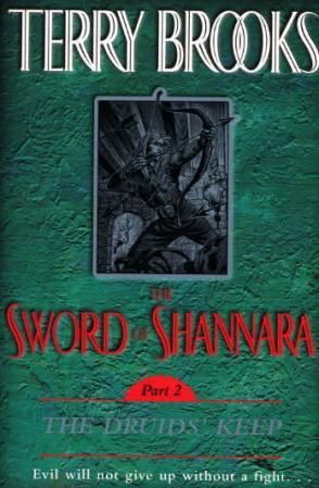 The sword of Shannara - part 2 : the druids' keep