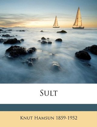 "Sult" av Knut Hamsun