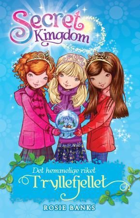 "Tryllefjellet - det hemmelige riket" av Rosie Banks