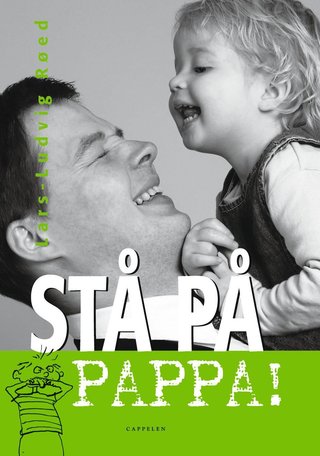 Stå på, pappa!