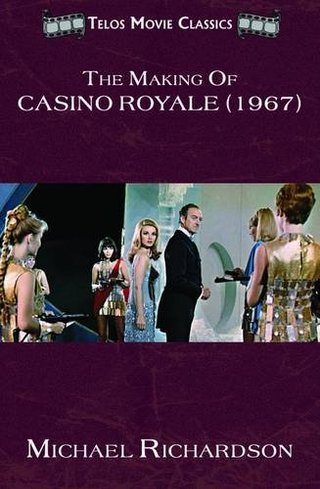 "The Making of Casino Royale (1967)" av Michael Richardson