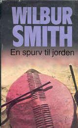 "En spurv til jorden" av Wilbur Smith
