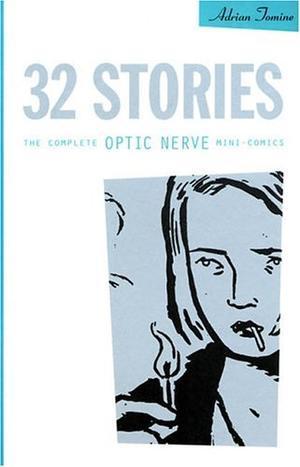 32 Stories - The Complete Optic Nerve Mini-Comics