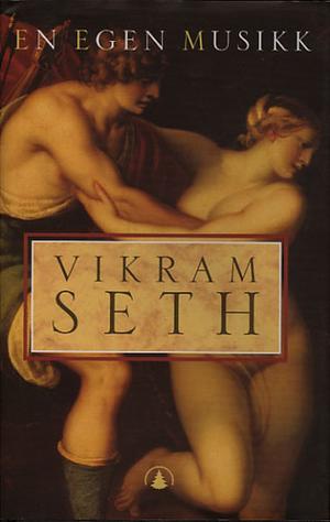 "En egen musikk" av Vikram Seth
