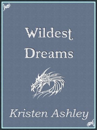 "Wildest Dreams (Fantasyland Series)" av Kristen Ashley