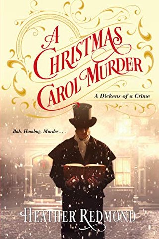 "A Christmas Carol Murder A Dickens of a Crime #3" av Heather Redmond