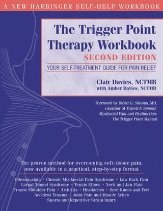 "The Trigger Point Therapy Workbook Your Self-Treatment for Pain Relief (Trigger Point Therapy Workbook" av Clair Davies