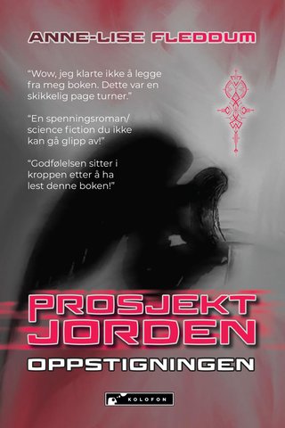 "Prosjekt Jorden I : Oppstigningen" av Anne-Lise Fleddum