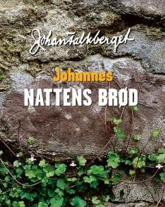 "Nattens brød 3 - Johannes" av Johan Falkberget
