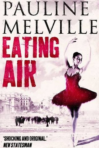"Eating Air" av Pauline Melville